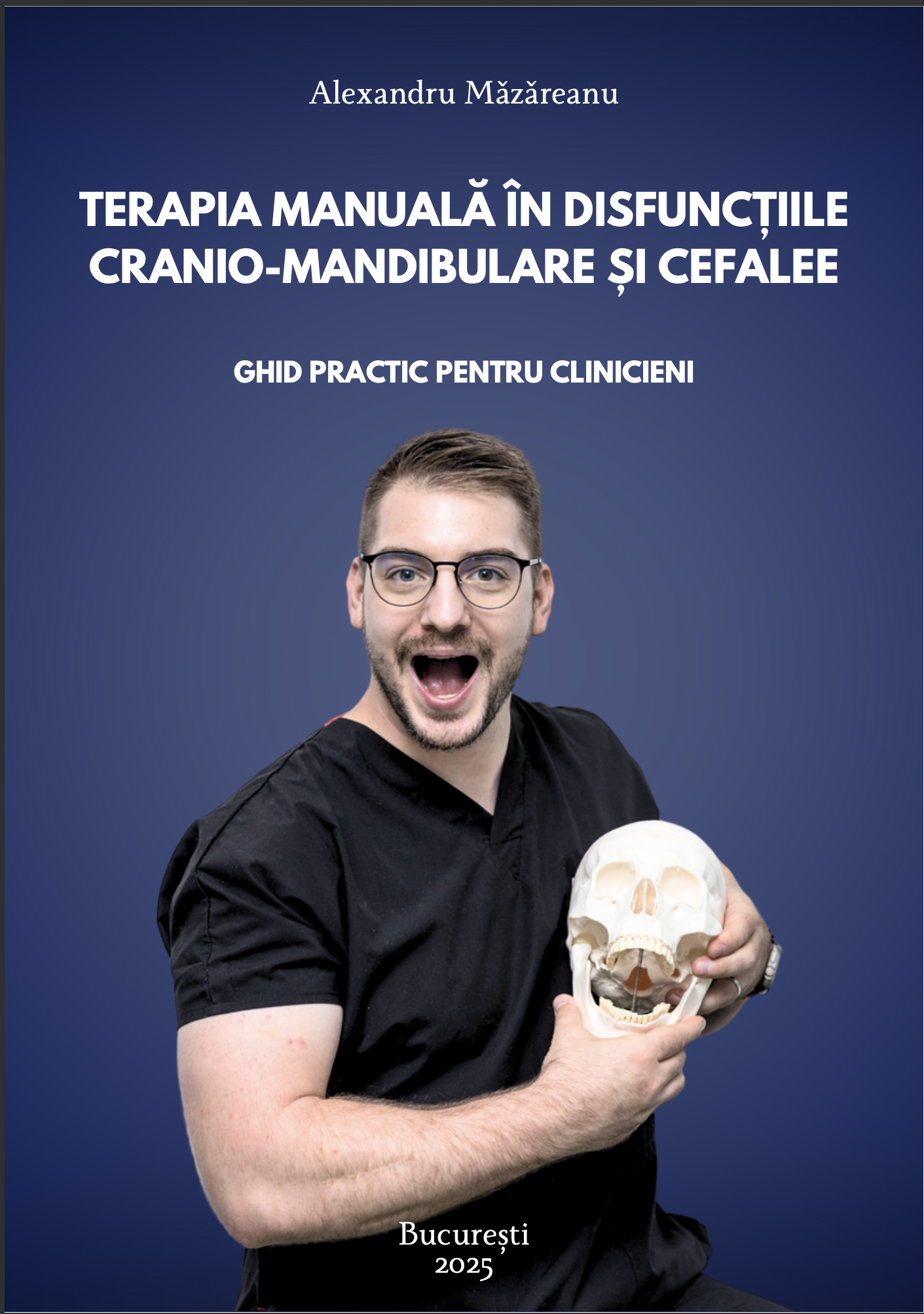 Terapia Manuala in Disfunctiile Cranio-Mandibulare si Cefalee - Ghid practic pentru clinicieni